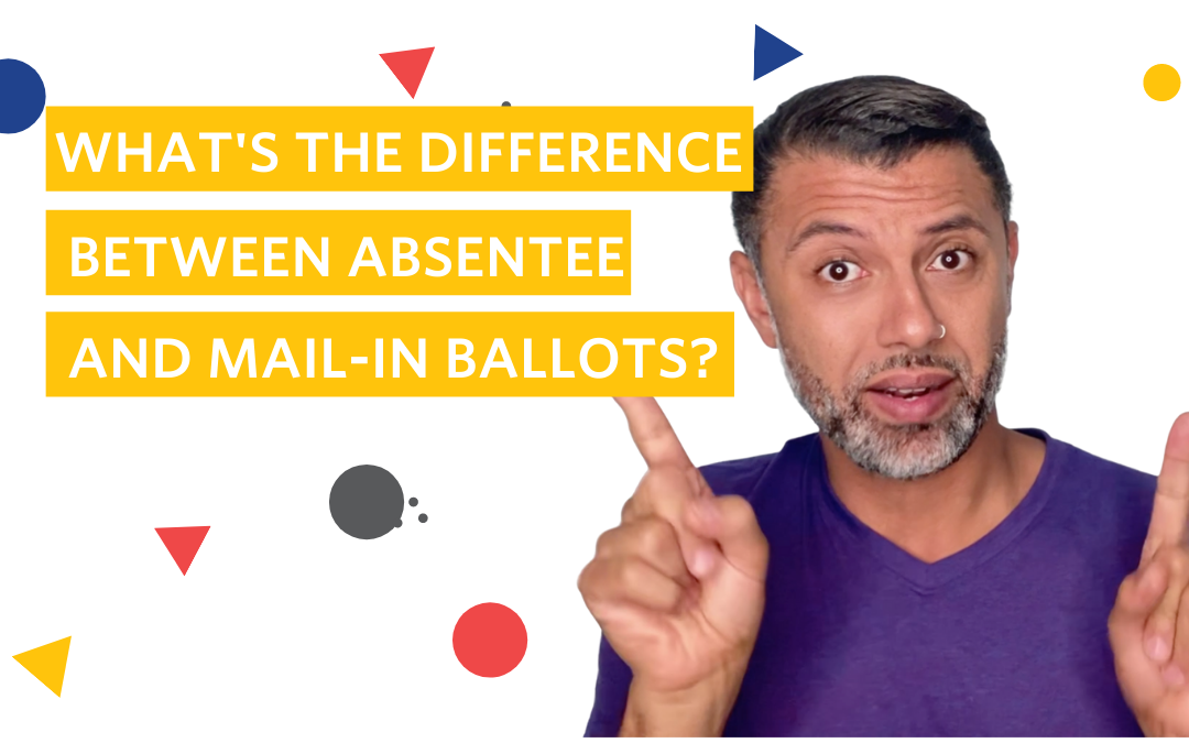 Mail-In Vs. Absentee Ballots